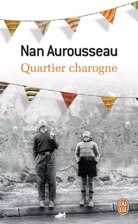Couverture du produit · Quartier Charogne