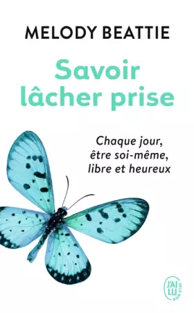 Couverture du produit · Savoir lâcher prise : Méditations quotidiennes