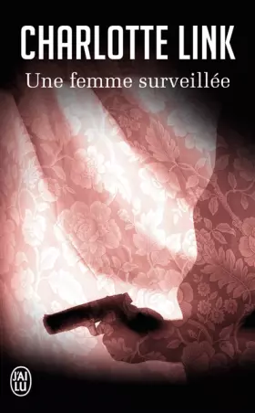 Couverture du produit · Une femme surveillée