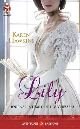 Couverture du produit · Journal intime d'une duchesse, Tome 2 : Lily