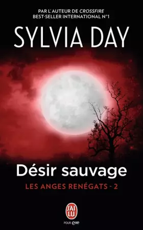 Couverture du produit · Les anges renégats, 2 : Désir sauvage