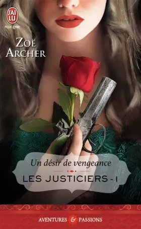 Couverture du produit · Les Justiciers, 1 : Un désir de vengeance