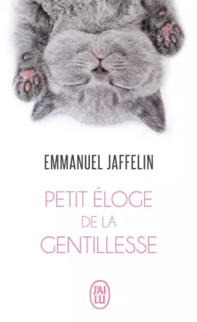 Couverture du produit · Petit éloge de la gentillesse