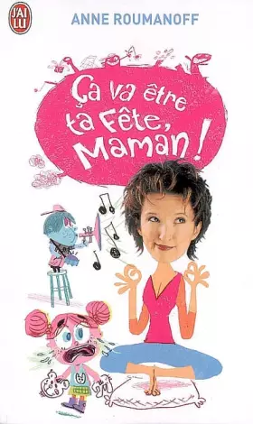 Couverture du produit · Ca va être ta fête maman !