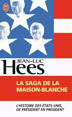 Couverture du produit · La saga de la Maison-Blanche