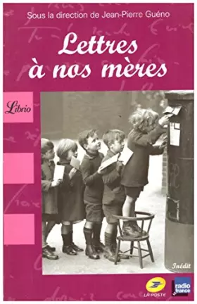Couverture du produit · Lettres a Nos Mères (Fab Speciales)