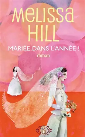 Couverture du produit · Mariée dans l'année !