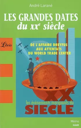 Couverture du produit · Les grandes dates du XXe siècle