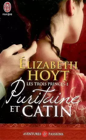 Couverture du produit · Puritaine et catin, Tome 1 : Les trois princes
