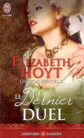 Couverture du produit · Les trois princes, Tome 3 : Le dernier duel