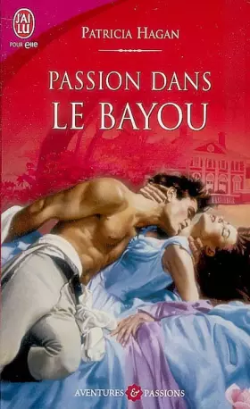 Couverture du produit · Passion dans le bayou