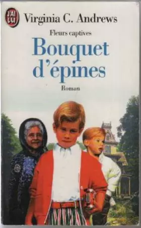 Couverture du produit · FLEURS CAPTIVES VOLUME 3 : BOUQUET D'EPINES