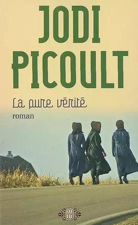 Couverture du produit · La pure vérité