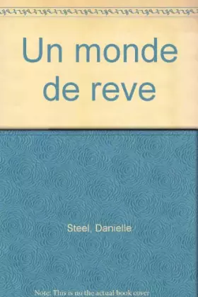 Couverture du produit · UN MONDE DE REVE