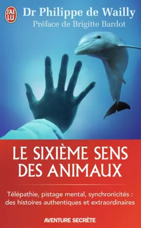 Couverture du produit · Le sixième sens des animaux