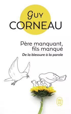Couverture du produit · Père manquant fils manqué - De la blessure à la parole