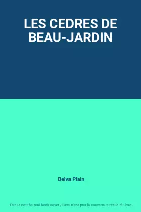 Couverture du produit · LES CEDRES DE BEAU-JARDIN