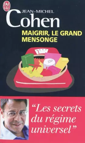 Couverture du produit · Maigrir, le grand mensonge