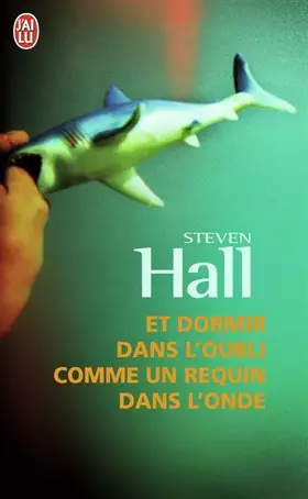 Couverture du produit · Et dormir dans l'oubli comme un requin dans l'onde