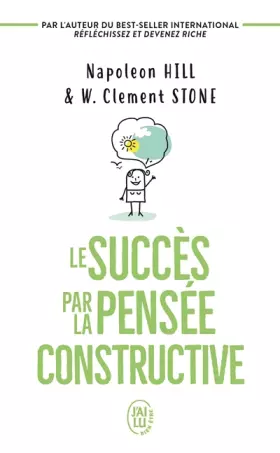 Couverture du produit · Le succès par la pensée constructive