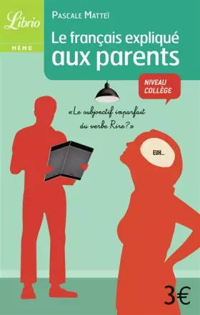 Couverture du produit · Le français expliqué aux parents