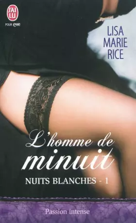 Couverture du produit · Nuits blanches, Tome 1 : L'homme de minuit