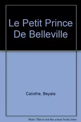 Couverture du produit · Le Petit Prince de Belleville
