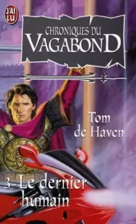 Couverture du produit · Chroniques du vagabond, le dernier humain