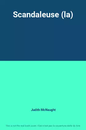 Couverture du produit · Scandaleuse (la)