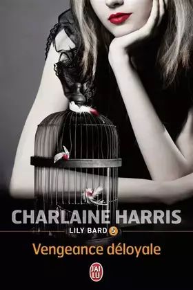Couverture du produit · Lily Bard, Tome 5 : Vengeance déloyale