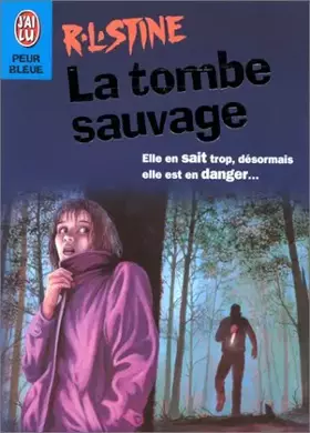 Couverture du produit · La Tombe sauvage