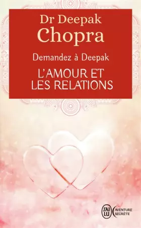 Couverture du produit · Demandez à Deepak : L'amour et les relations