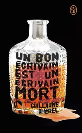 Couverture du produit · Un bon écrivain est un écrivain mort