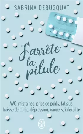 Couverture du produit · J'arrête la pilule