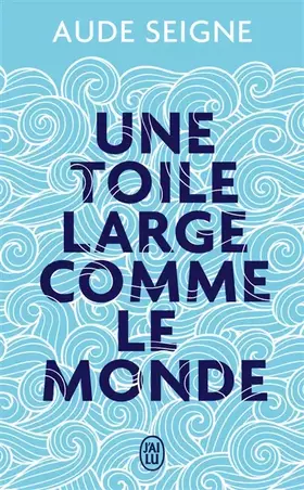 Couverture du produit · Une toile large comme le monde