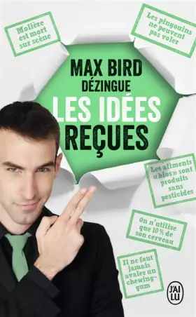 Couverture du produit · Max Bird dézingue les idées reçues