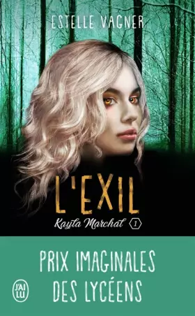 Couverture du produit · Kayla Marchal, 1 : L'exil