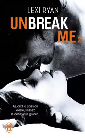 Couverture du produit · Unbreak me, Tome 2 :