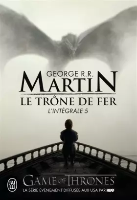 Couverture du produit · Le trône de fer : L'intégrale, tome 5