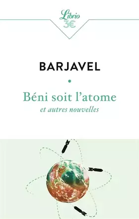 Couverture du produit · Béni soit l'atome: et autres nouvelles