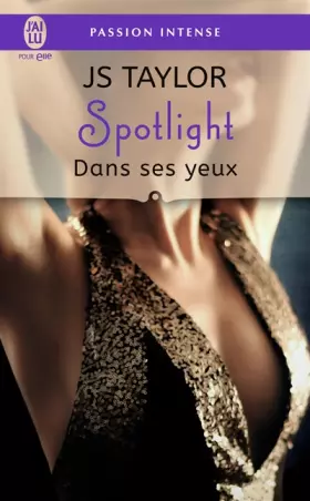 Couverture du produit · Spotlight, 2 : Dans ses yeux