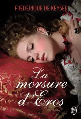 Couverture du produit · La morsure d'Eros