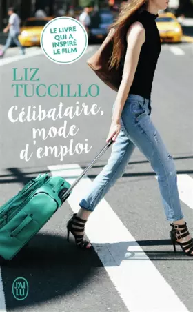 Couverture du produit · Célibataire, mode d'emploi