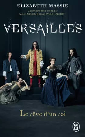 Couverture du produit · Versailles: Le rêve d'un roi