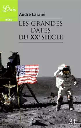 Couverture du produit · Les grandes dates du XXe siècle