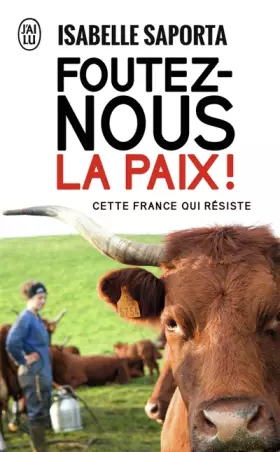 Couverture du produit · Foutez-nous la paix !