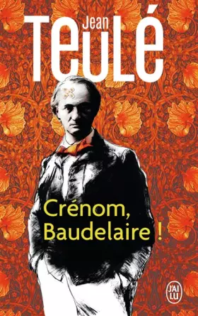 Couverture du produit · Crénom, Baudelaire !