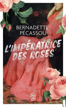 Couverture du produit · L'impératrice des roses