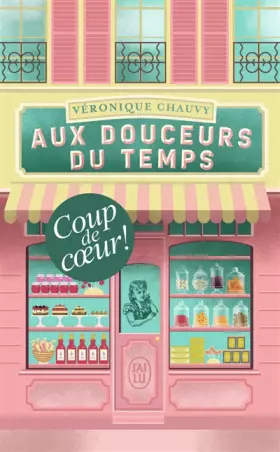 Couverture du produit · Aux douceurs du temps