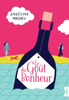Couverture du produit · Le goût du bonheur